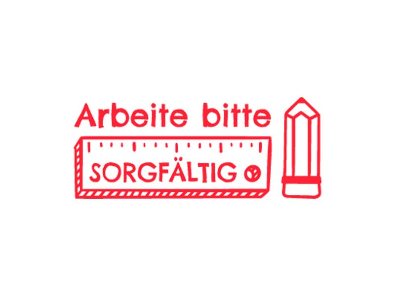 11377-lehrerstempel-arbeite-bitte-sorgfaeltig-02